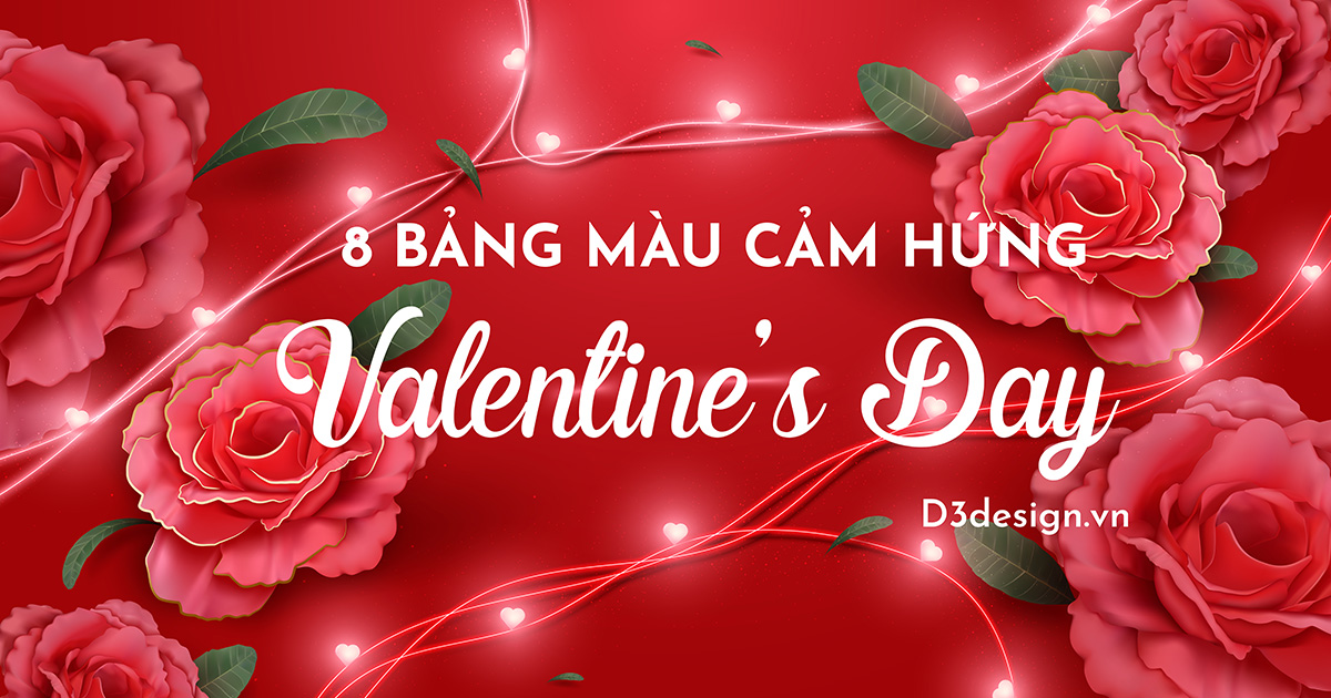 8 Bảng Màu Valentine's Day Tuyệt Đẹp, Đầy Cảm Hứng Cho Các Dự Án Thiết Kế 2023